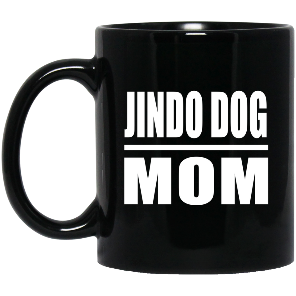 Jindo Dog Mom - 11oz Coffee Mug Black