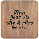 First Year As Mr & Mrs Gutierrez - Drink Coaster C