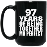 97th Anniversary 97 Years Of Being Mr Perfect - 15 Oz Coffee Mug Black