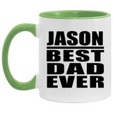 Jason Best Dad Ever - 11oz Accent Mug Green