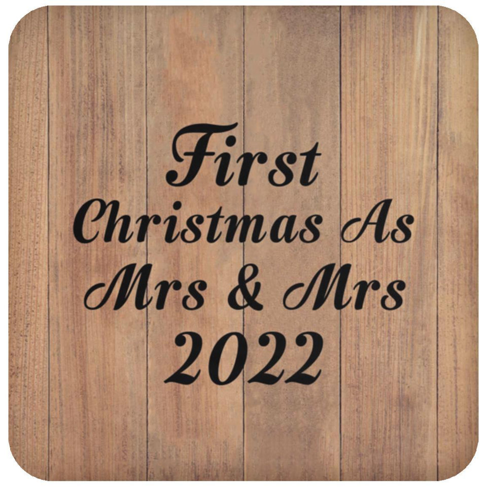 First Christmas As Mrs & Mrs 2022 - Drink Coaster C