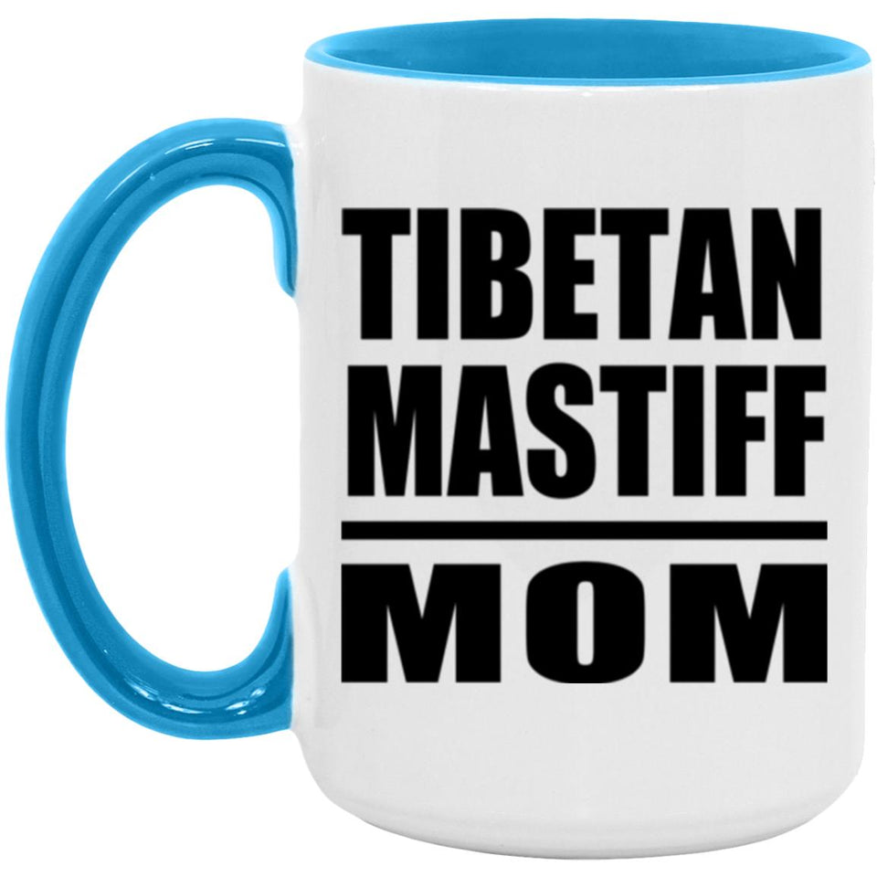 Tibetan Mastiff Mom - 15oz Accent Mug Blue