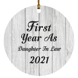 First Year As Daughter In Law 2021 - Circle Ornament F