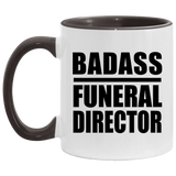 Badass Funeral Director - 11oz Accent Mug Black