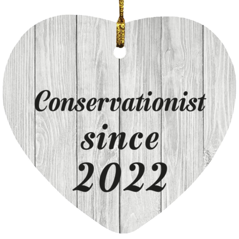 Conservationist Since 2022 - Heart Ornament F