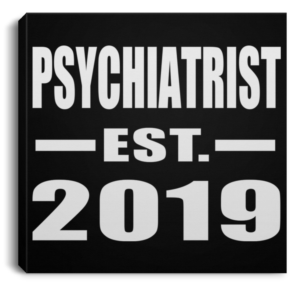Psychiatrist Established EST. 2019 - Canvas Square