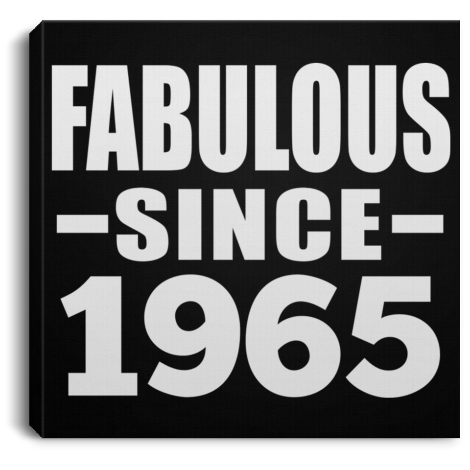 59th Birthday Fabulous Since 1965 - Canvas Square