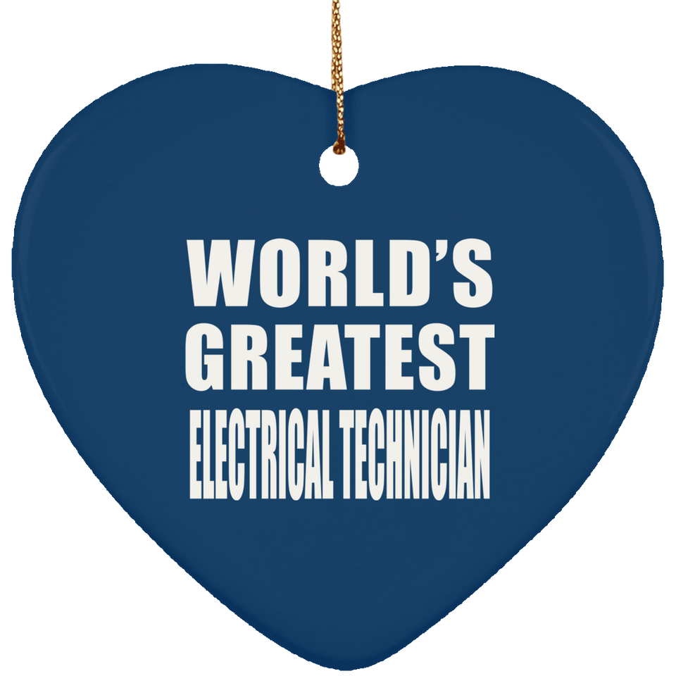World's Greatest Electrical Technician - Heart Ornament