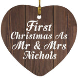 First Christmas As Mr & Mrs Nichols - Heart Ornament D