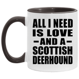 All I Need Is Love And A Scottish Deerhound - 11oz Accent Mug Black