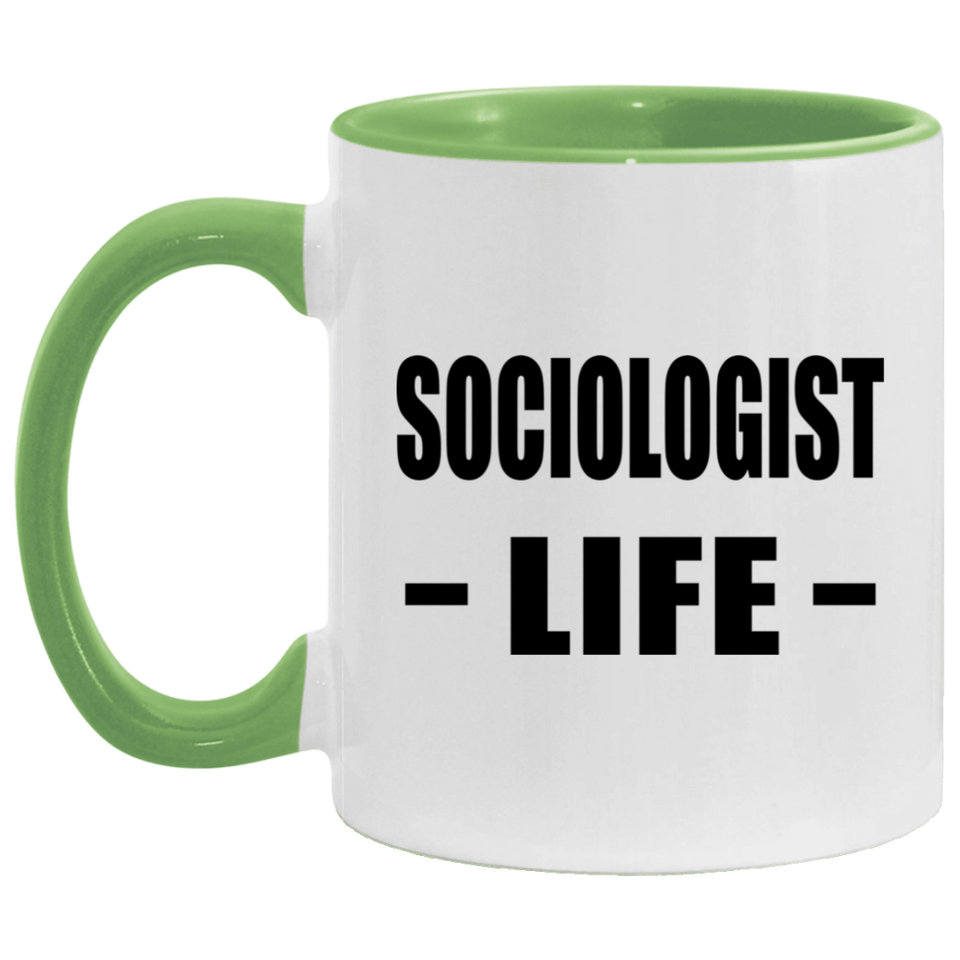 Sociologist Life - 11oz Accent Mug Green