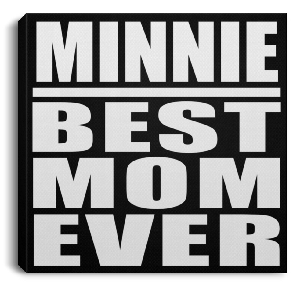 Minnie Best Mom Ever - Canvas Square