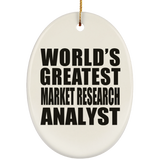 World's Greatest Market Research Analyst - Oval Ornament