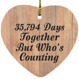 98th Anniversary 35,794 Days Together Who's Counting - Heart Ornament C
