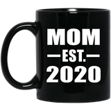Mom Established EST. 2020 - 11oz Coffee Mug Black