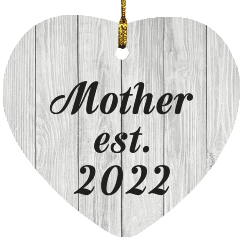 Mother Established Est. 2022 - Heart Ornament F