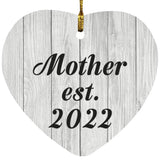 Mother Established Est. 2022 - Heart Ornament F