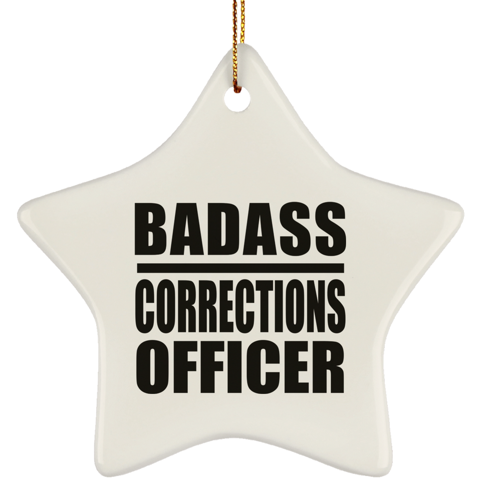 Badass Corrections Officer - Star Ornament