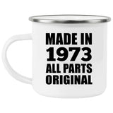 51st Birthday Made in 1973 All Parts Original - 12oz Camping Mug