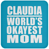 Claudia World's Okayest Mom - Drink Coaster