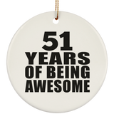 51st Birthday 51 Years Of Being Awesome - Circle Ornament