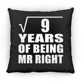 3rd Anniversary Square Root of 9 Years of Being Mr Right - Throw Pillow Black