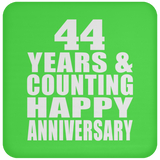 Happy 44th Anniversary 44 Years & Counting - Drink Coaster