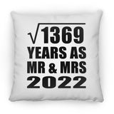 37th Anniversary Square Root of 1369 Years As Mr & Mrs 2022 - Throw Pillow