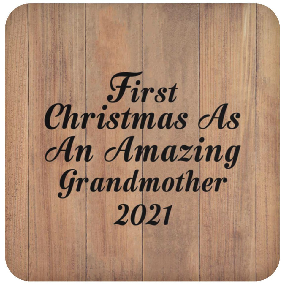 First Christmas As An Amazing Grandmother 2021 - Drink Coaster C