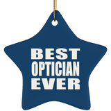 Best Optician Ever - Star Ornament