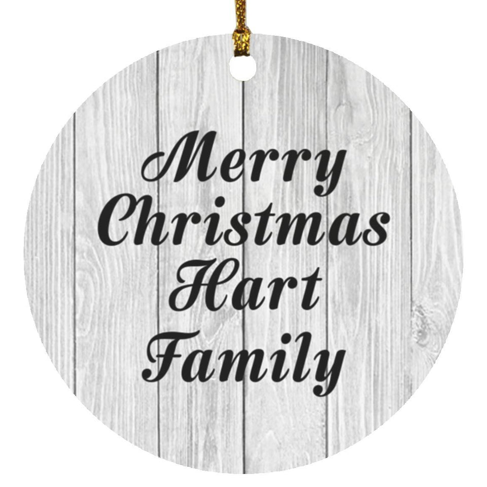 Merry Christmas Hart Family - Circle Ornament F
