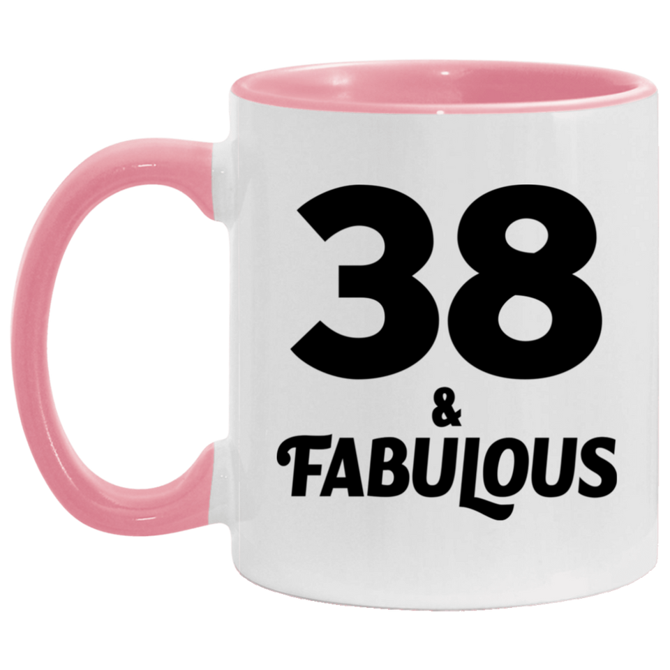 38th Birthday 38 & Fabulous - 11oz Accent Mug Pink