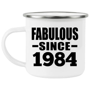 40th Birthday Fabulous Since 1984 - 12oz Camping Mug