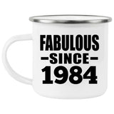 40th Birthday Fabulous Since 1984 - 12oz Camping Mug