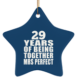 29th Anniversary 29 Years Of Being Mrs Perfect - Star Ornament