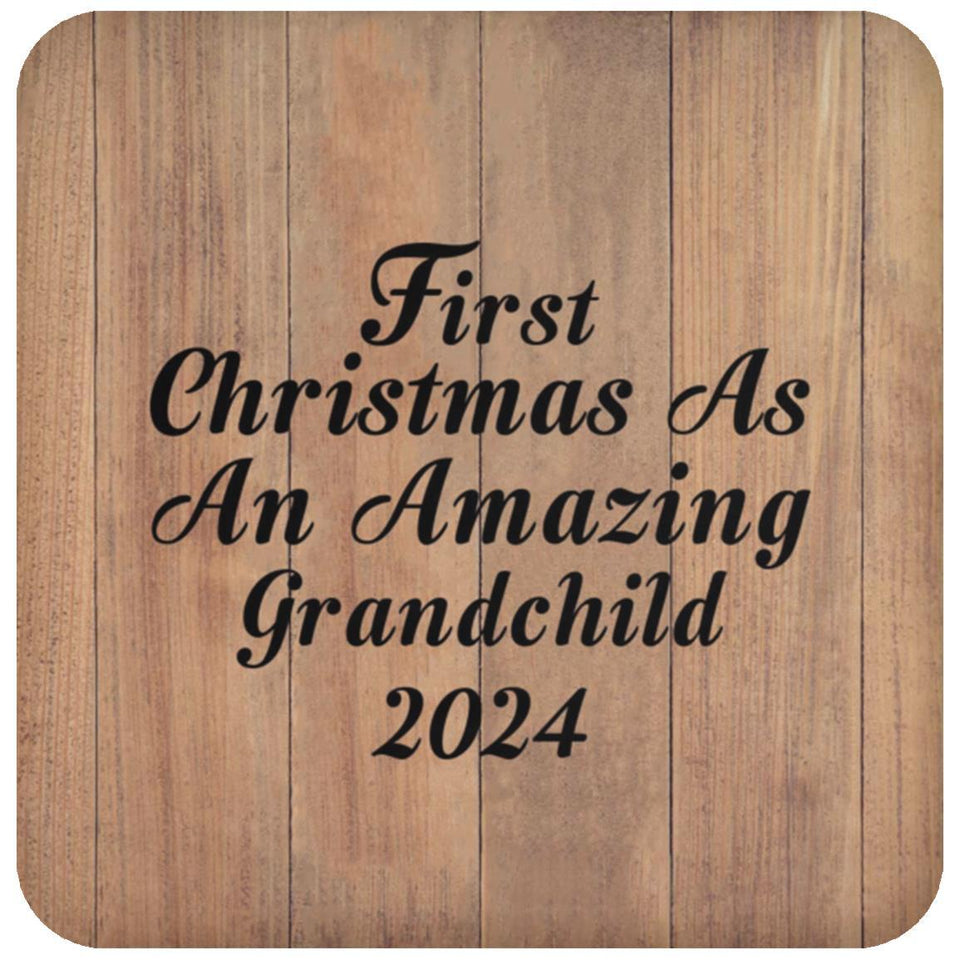 First Christmas As An Amazing Grandchild 2024 - Drink Coaster C