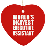 World's Okayest Executive Assistant - Heart Ornament