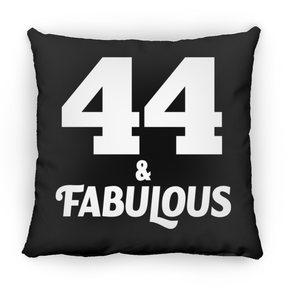 44th Birthday 44 & Fabulous - Throw Pillow Black