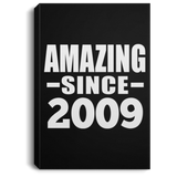 15th Birthday Amazing Since 2009 - Canvas Portrait