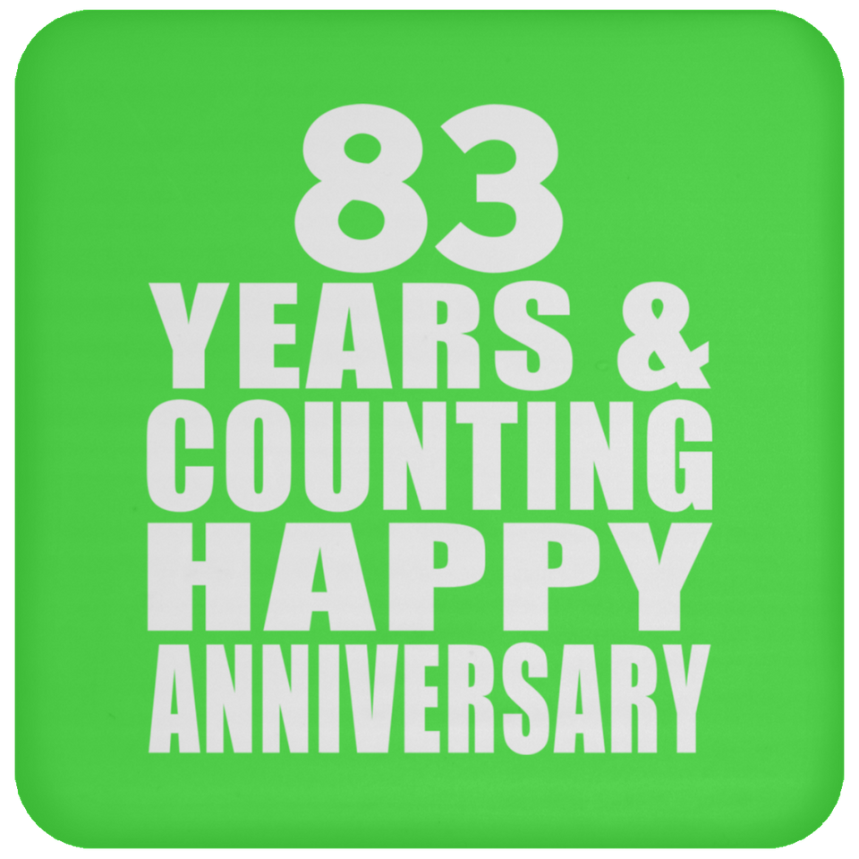 Happy 83rd Anniversary 83 Years & Counting - Drink Coaster