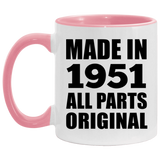 73rd Birthday Made in 1951 All Parts Original - 11oz Accent Mug Pink