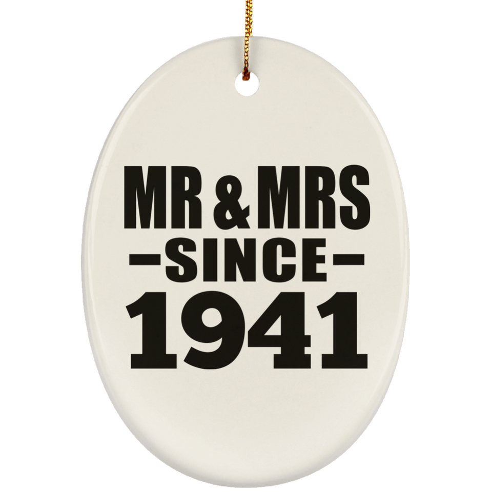 83rd Anniversary Mr & Mrs Since 1941 - Oval Ornament