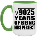 95th Anniversary Square Root of 9025 Years of Mrs Perfect - 15oz Accent Mug Green