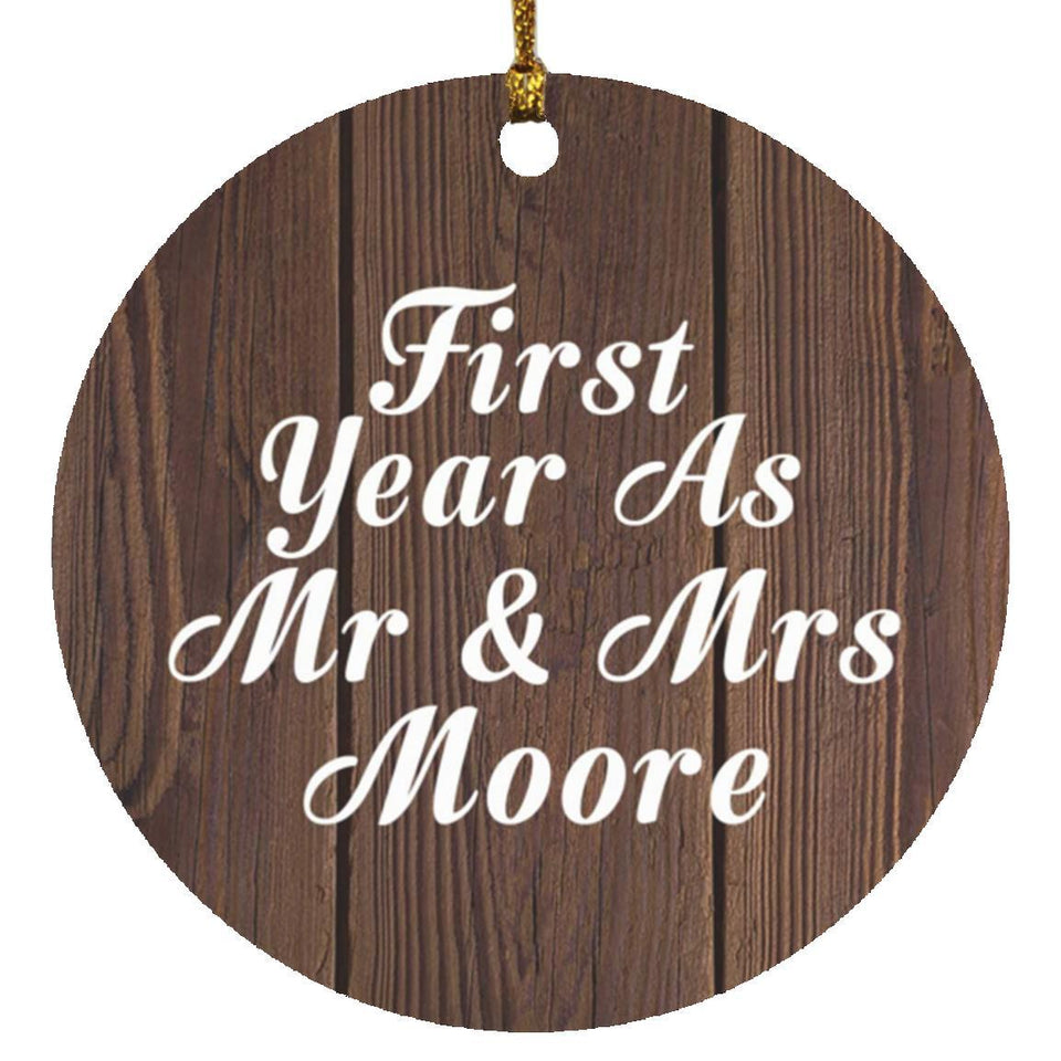 First Year As Mr & Mrs Moore - Circle Ornament D