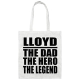 Lloyd The Dad The Hero The Legend - Tote Bag White