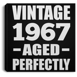 57th Birthday Vintage 1967 Aged Perfectly - Canvas Square