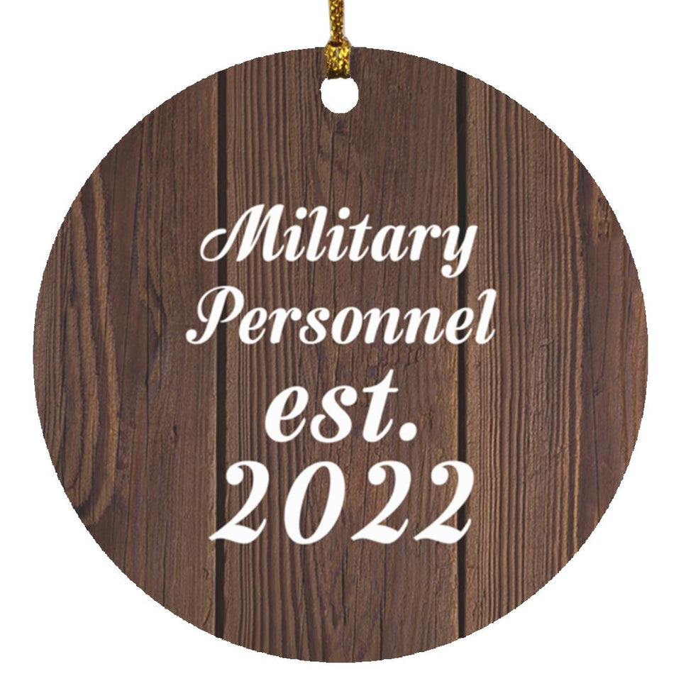 Military Personnel Established Est. 2022 - Circle Ornament D