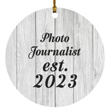 Photo Journalist Established Est. 2023 - Circle Ornament F