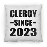 Clergy Since 2023 - Throw Pillow