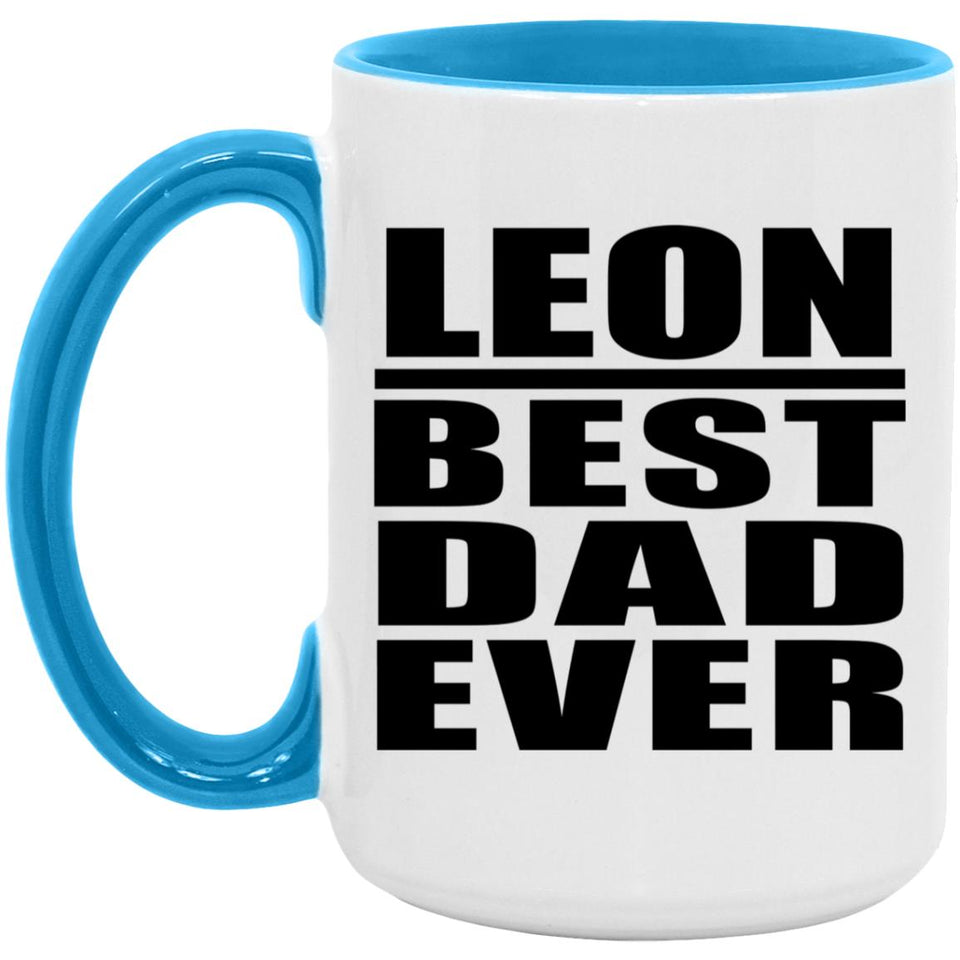 Leon Best Dad Ever - 15oz Accent Mug Blue